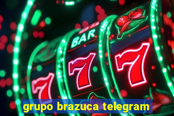 grupo brazuca telegram